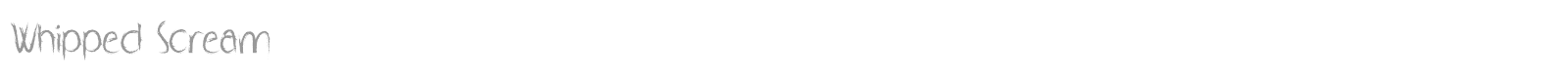 Whipped Scream font preview